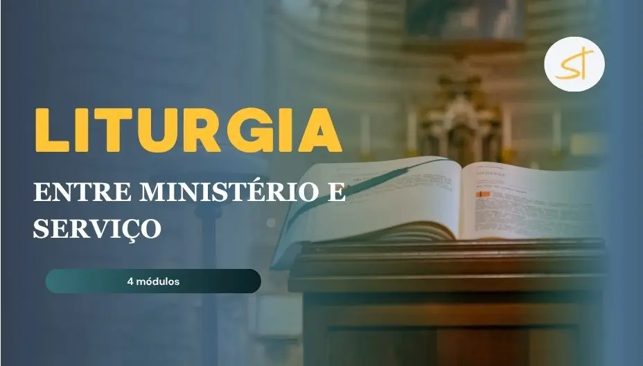 Liturgia: entre ministério e serviço