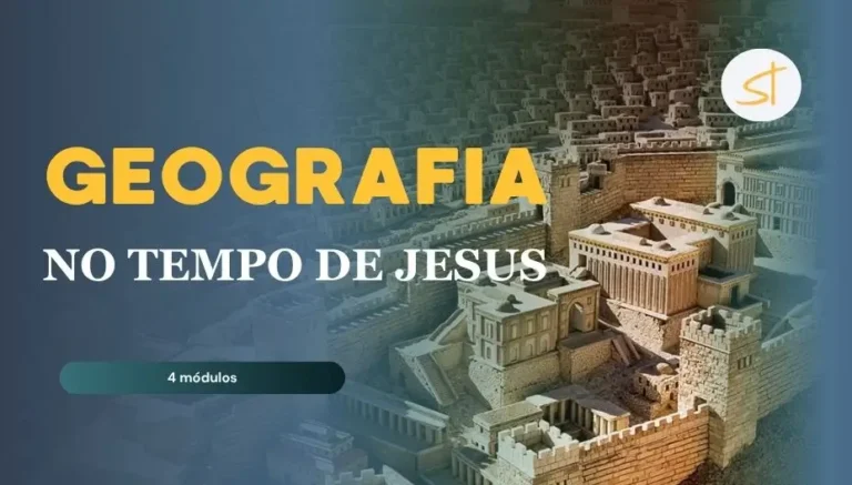 A Geografia da Época de Jesus – Lugares, Povos e Poderes na Terra Santa