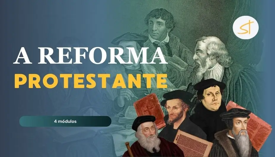 História da Igreja: A Reforma Protestante